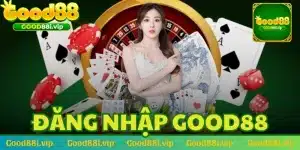 Đăng nhập GOOD88