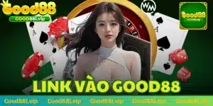 Link vào GOOD88